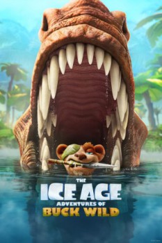 poster The Ice Age Adventures of Buck Wild  (2022)