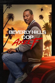 poster Beverly Hills Cop: Axel F  (2024)
