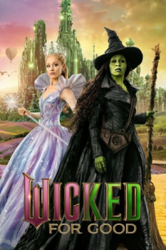 poster Wicked: For Good&nbsp;&nbsp;(2025)